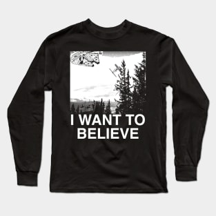 I want To Believe SW Long Sleeve T-Shirt